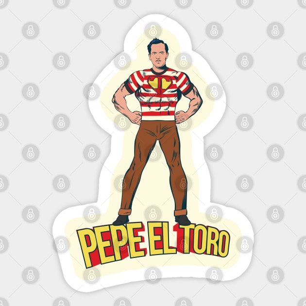 Pepe el Toro Sticker by Sauher